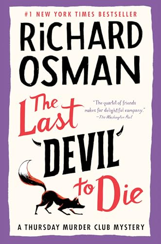 The Last Devil to Die: A Thursday Murder Club Mystery (Thursday Murder Club Mysteries) von Pamela Dorman Books